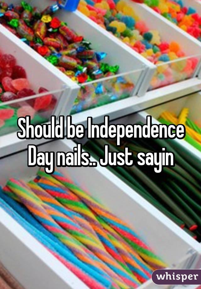 Should be Independence Day nails.. Just sayin