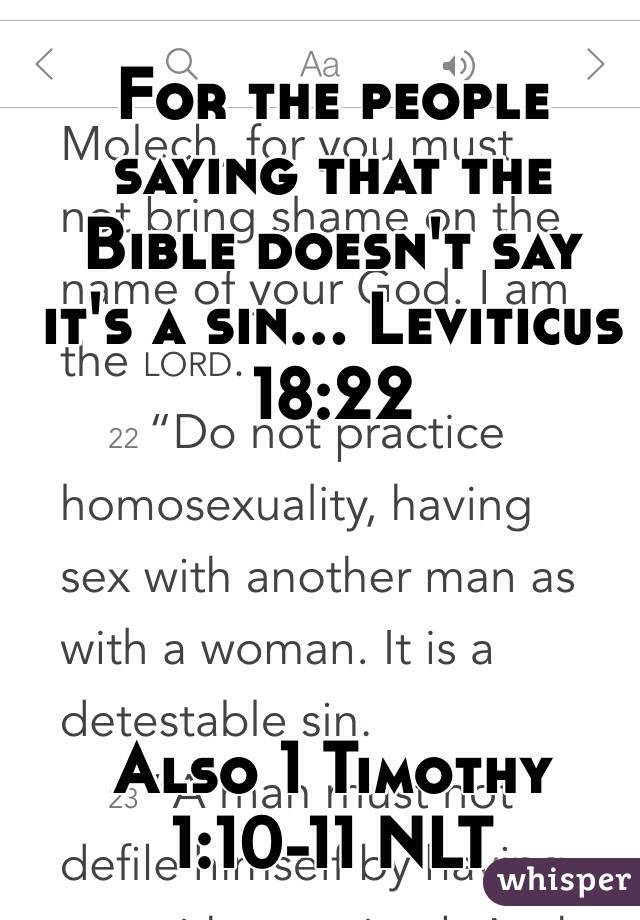 For the people saying that the Bible doesn't say it's a sin... Leviticus 18:22




 Also 1 Timothy 1:10-11 NLT