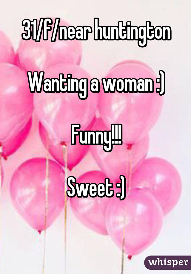 31/f/near huntington

Wanting a woman :)

Funny!!!

Sweet :)

