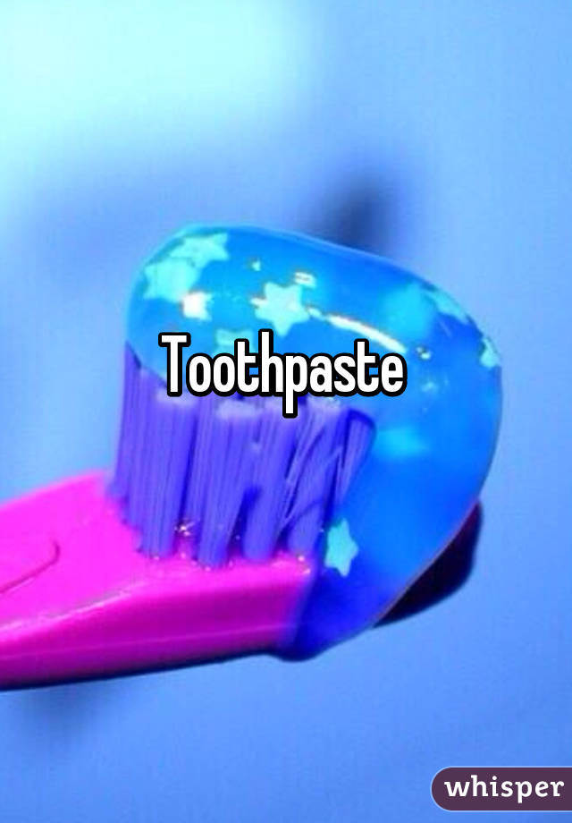 Toothpaste 
