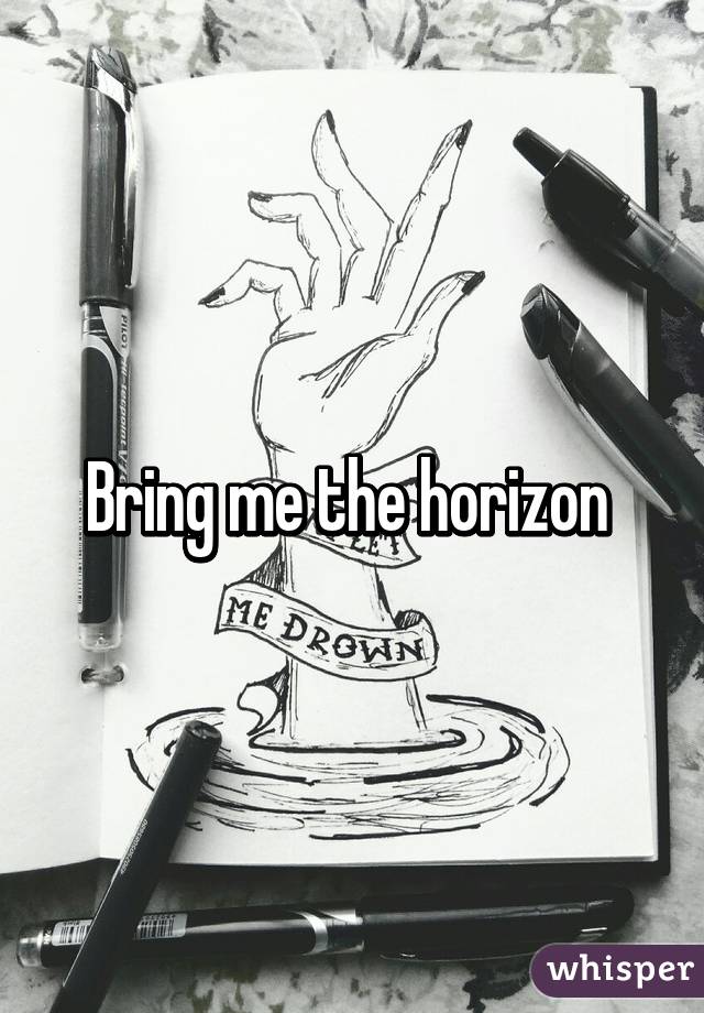 Bring me the horizon 