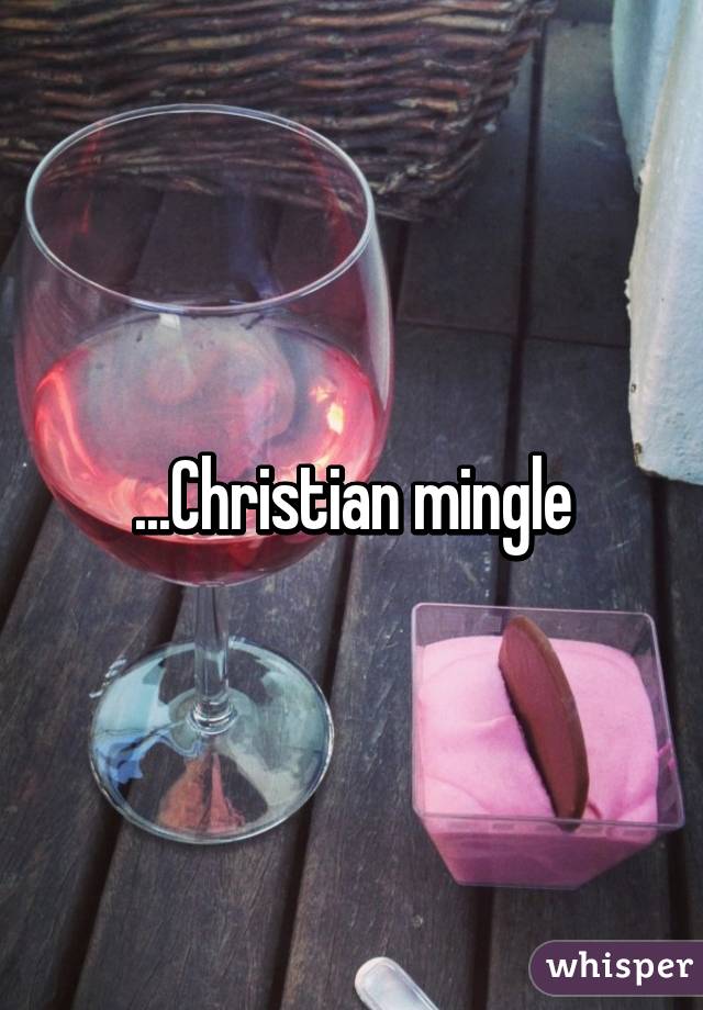...Christian mingle