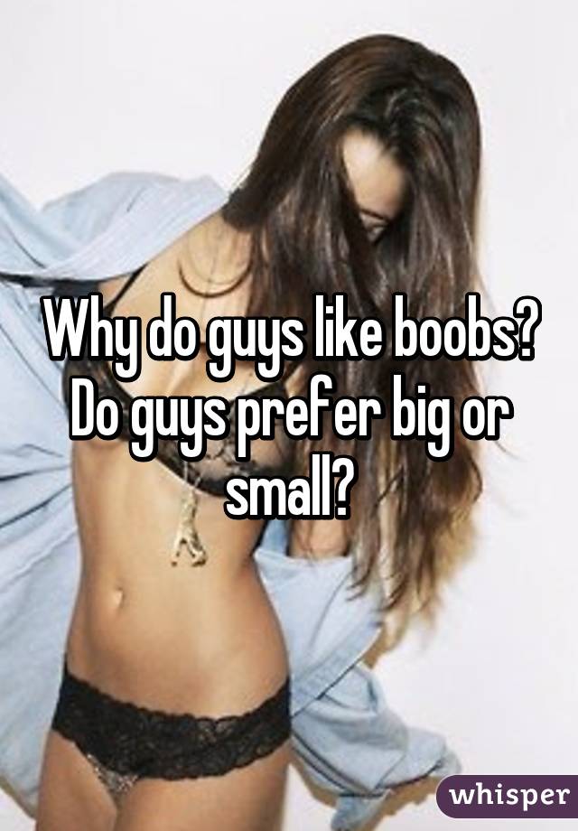 Why Do Guys Like Big Tits 85