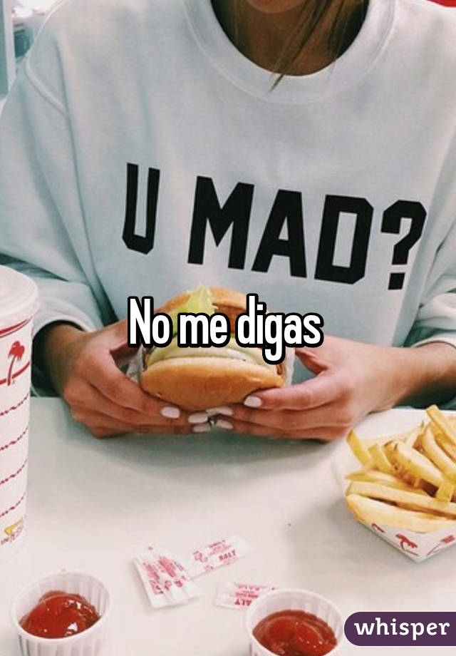 No me digas 