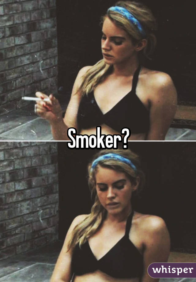 Smoker?