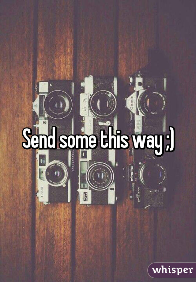 Send some this way ;)