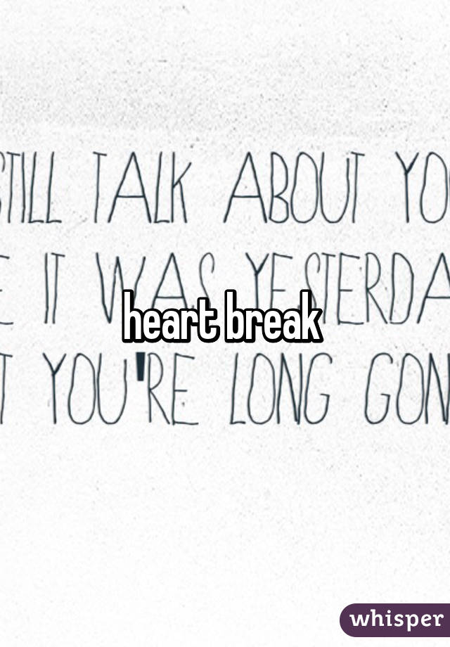 heart break 