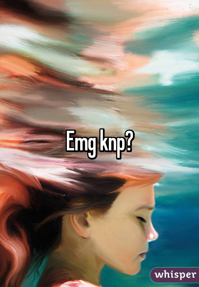 Emg knp?