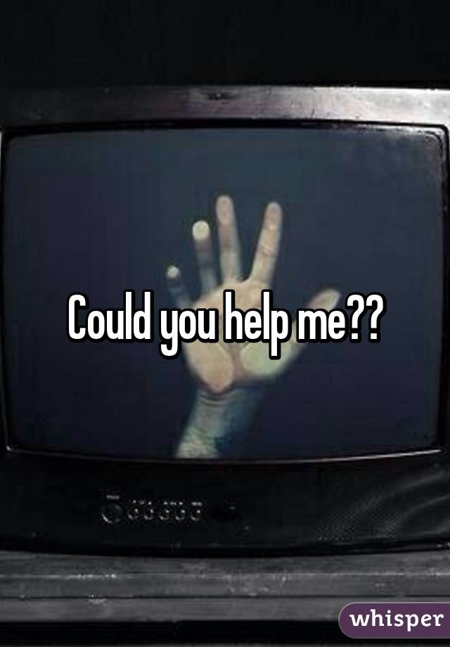 Could you help me??