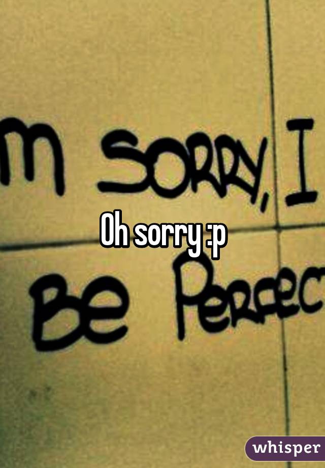 Oh sorry :p