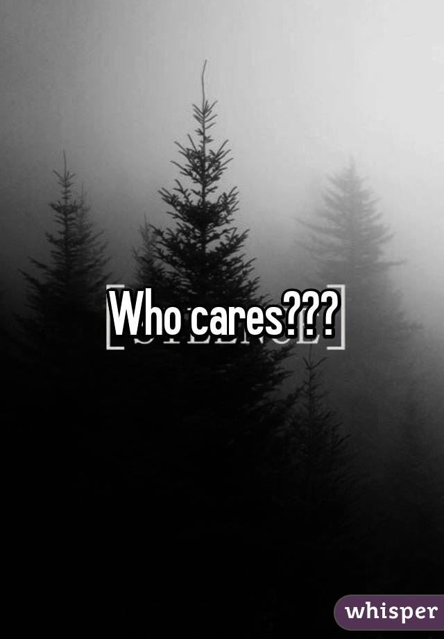 Who cares???