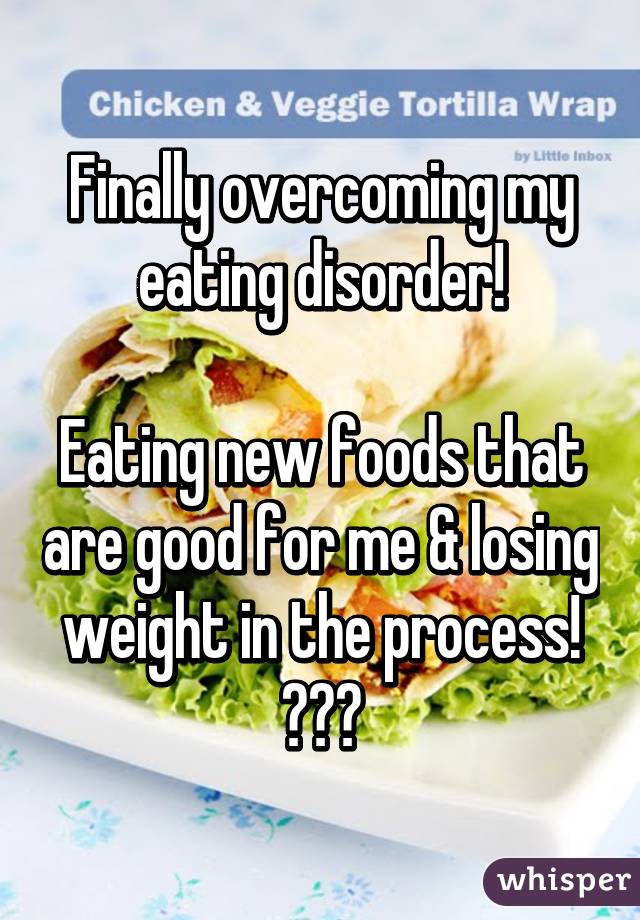 Finally overcoming my eating disorder!

Eating new foods that are good for me & losing weight in the process! 😁👍🏼