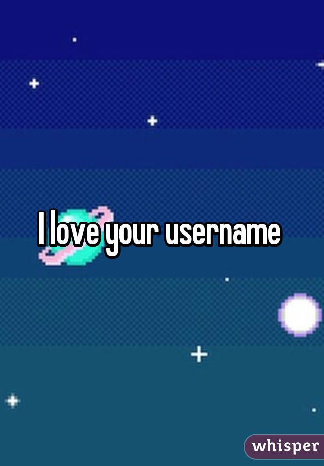 I love your username 