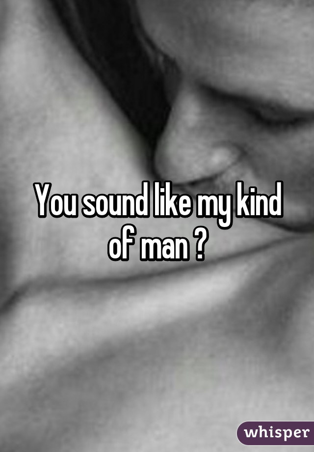 You sound like my kind of man 😋