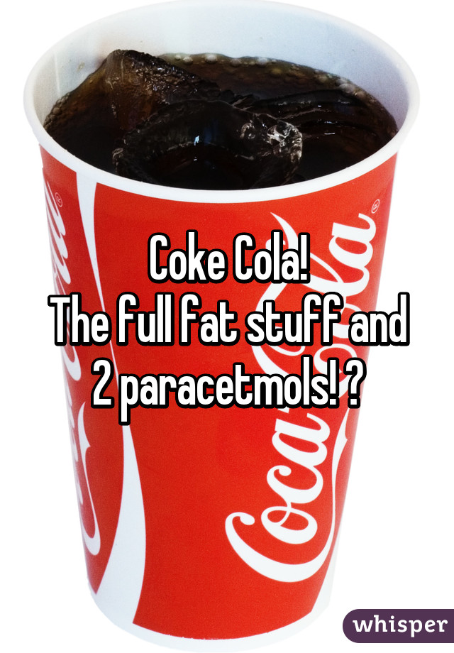 Coke Cola!
The full fat stuff and 2 paracetmols! 👍