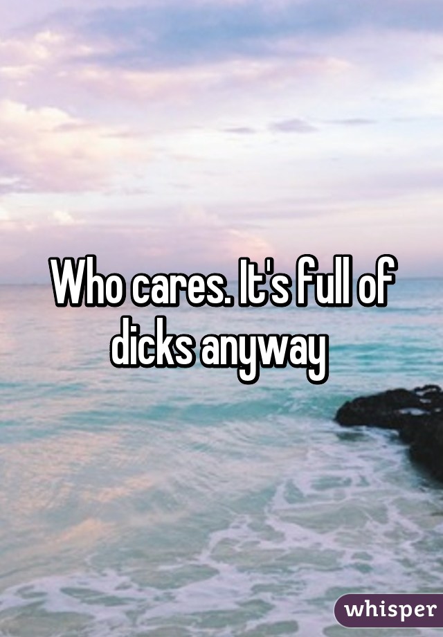 Who cares. It's full of dicks anyway 