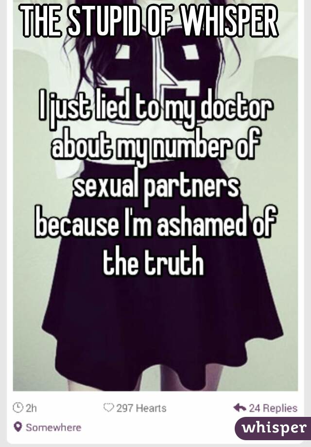 THE STUPID OF WHISPER 