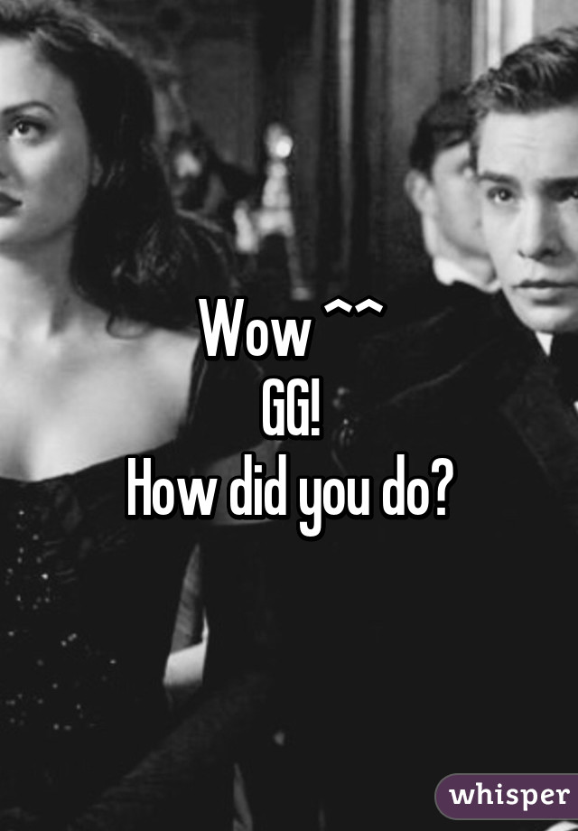 Wow ^^
GG!
How did you do?