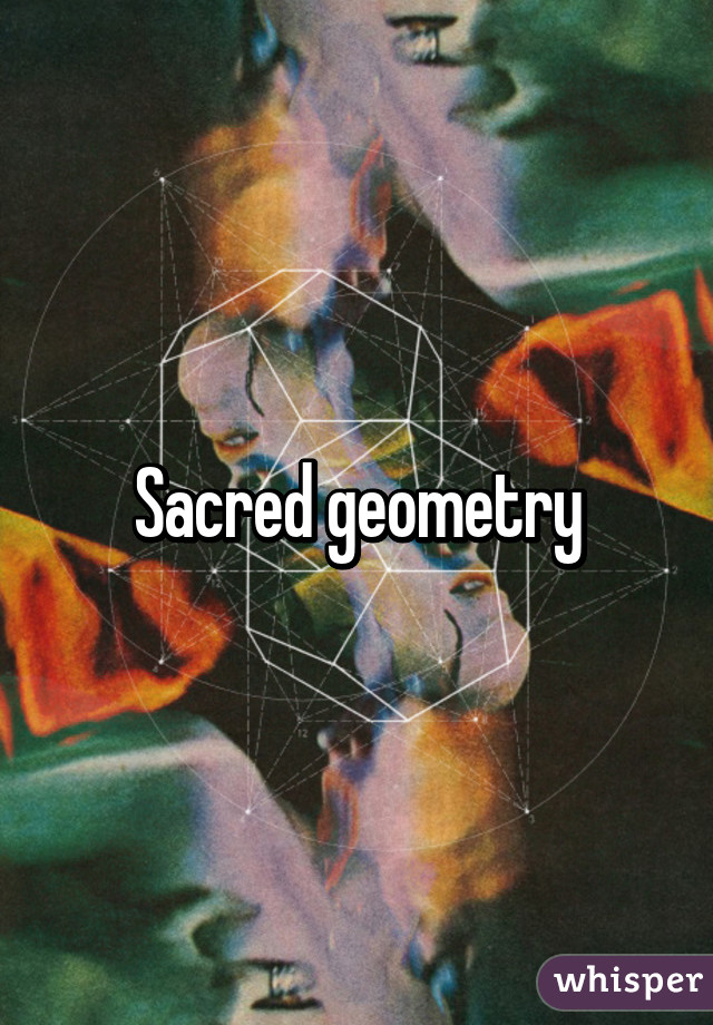 Sacred geometry