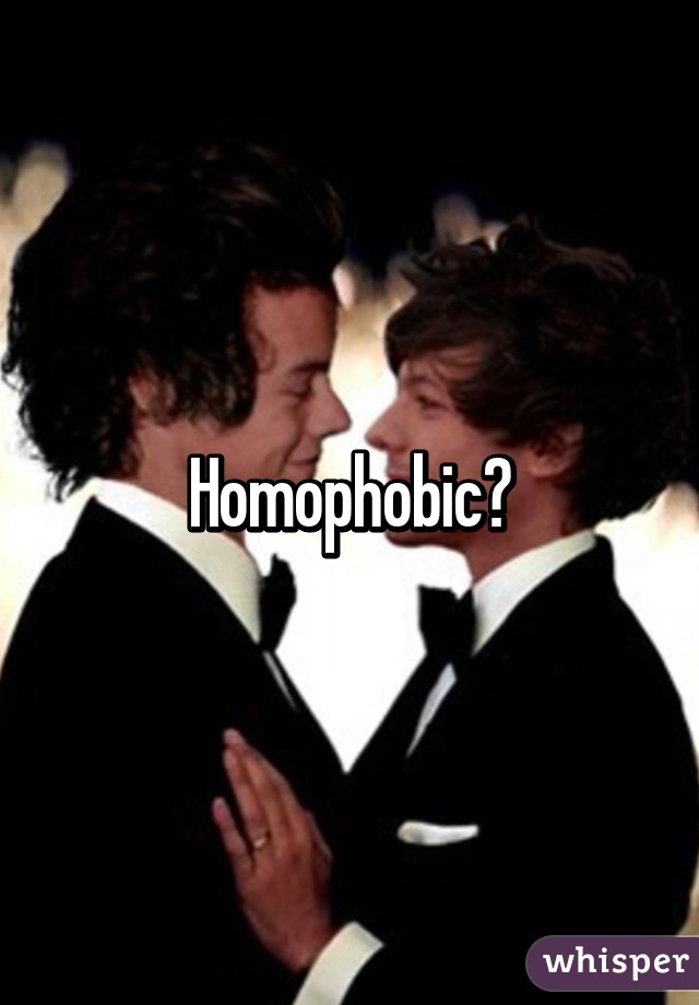 Homophobic?