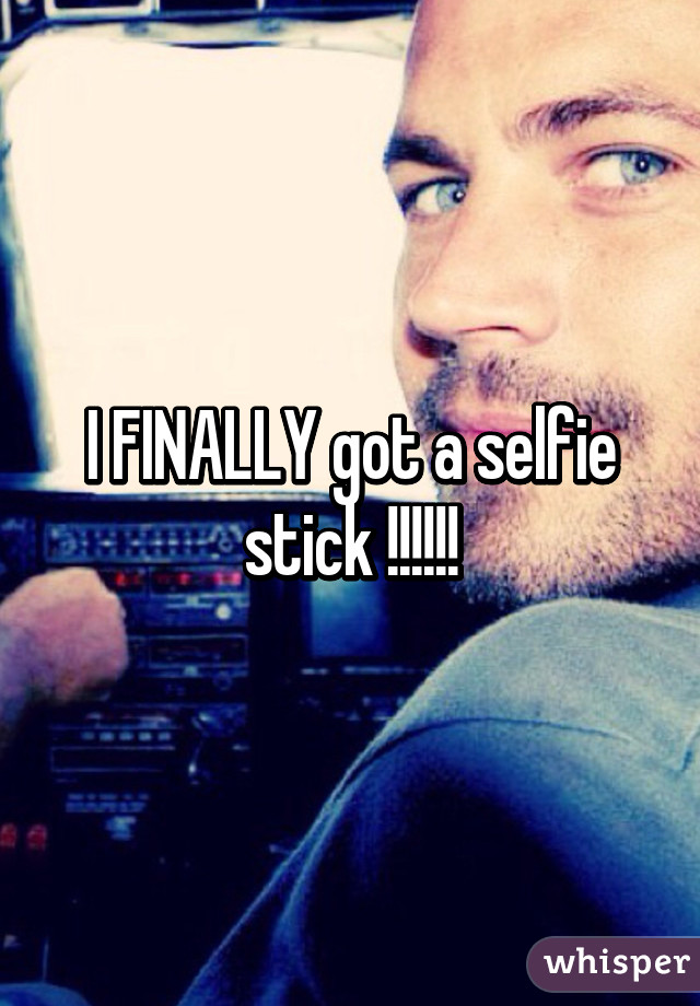 I FINALLY got a selfie stick !!!!!!