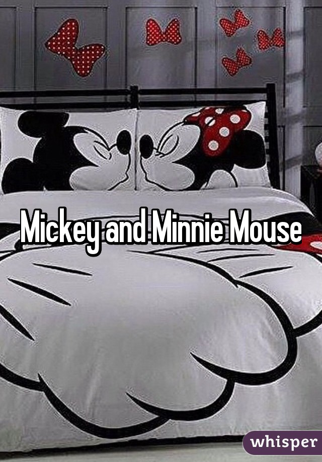 Mickey and Minnie Mouse