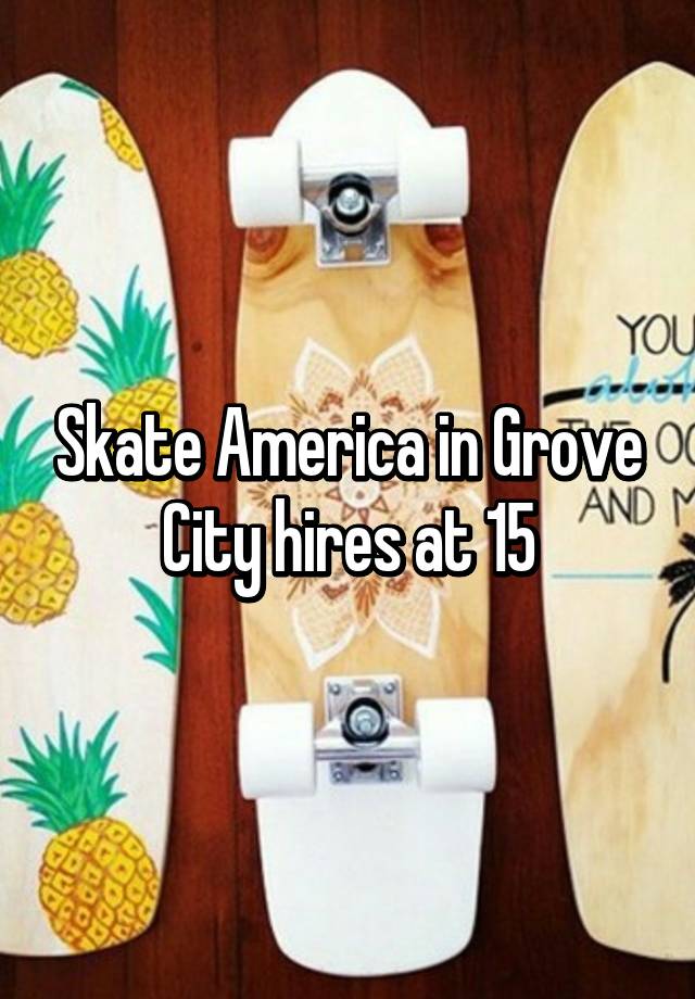 skate-america-in-grove-city-hires-at-15