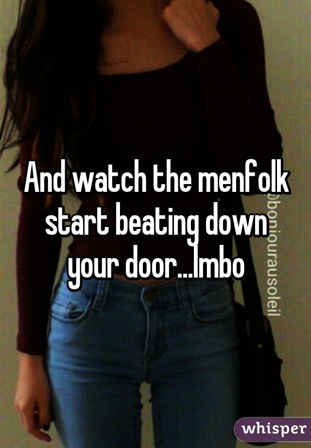 And watch the menfolk start beating down your door...lmbo