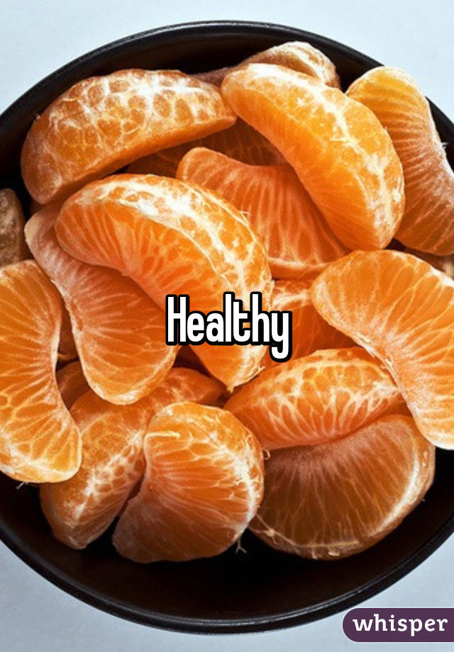 Healthy