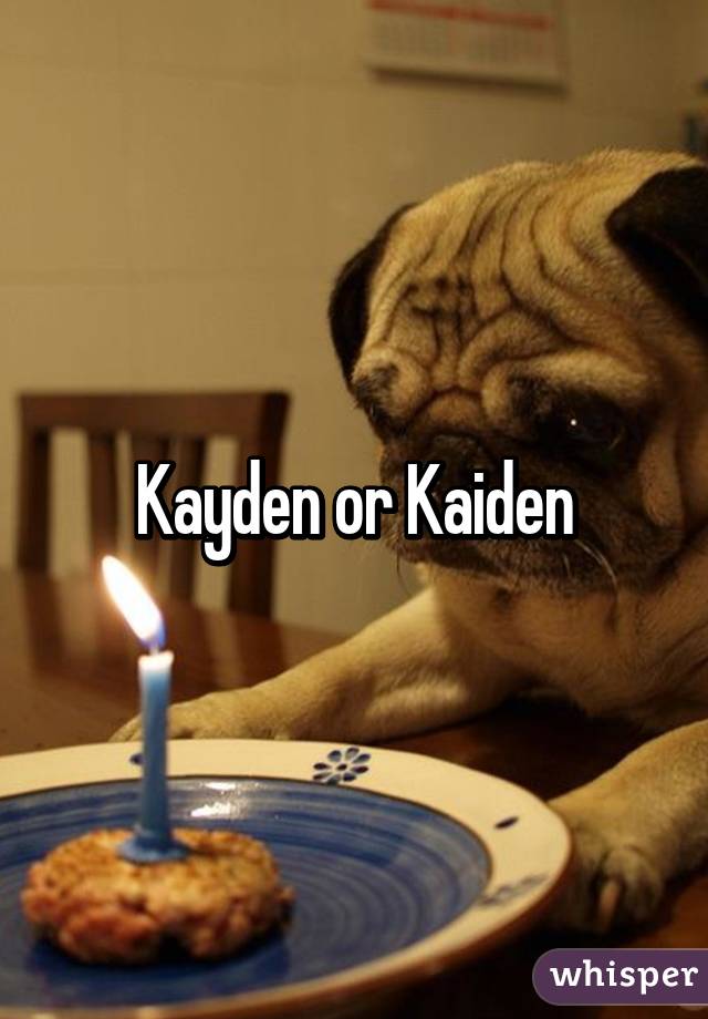 Kayden or Kaiden