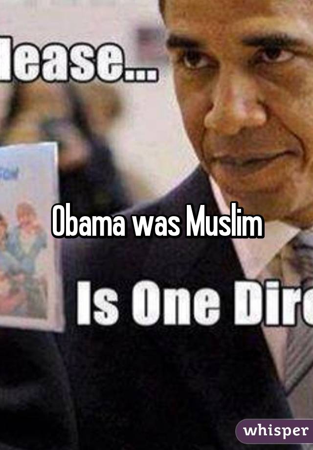 Obama was Muslim
