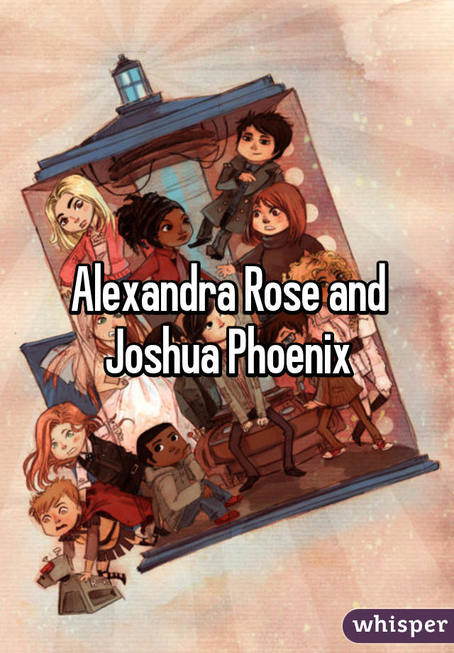 Alexandra Rose and Joshua Phoenix