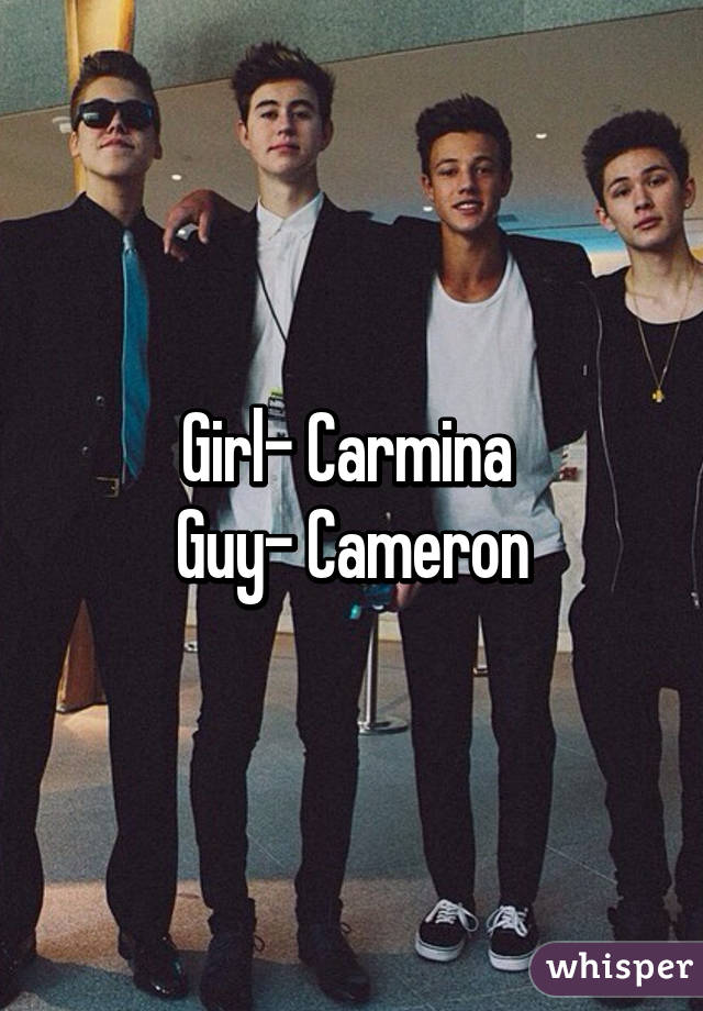 Girl- Carmina 
Guy- Cameron