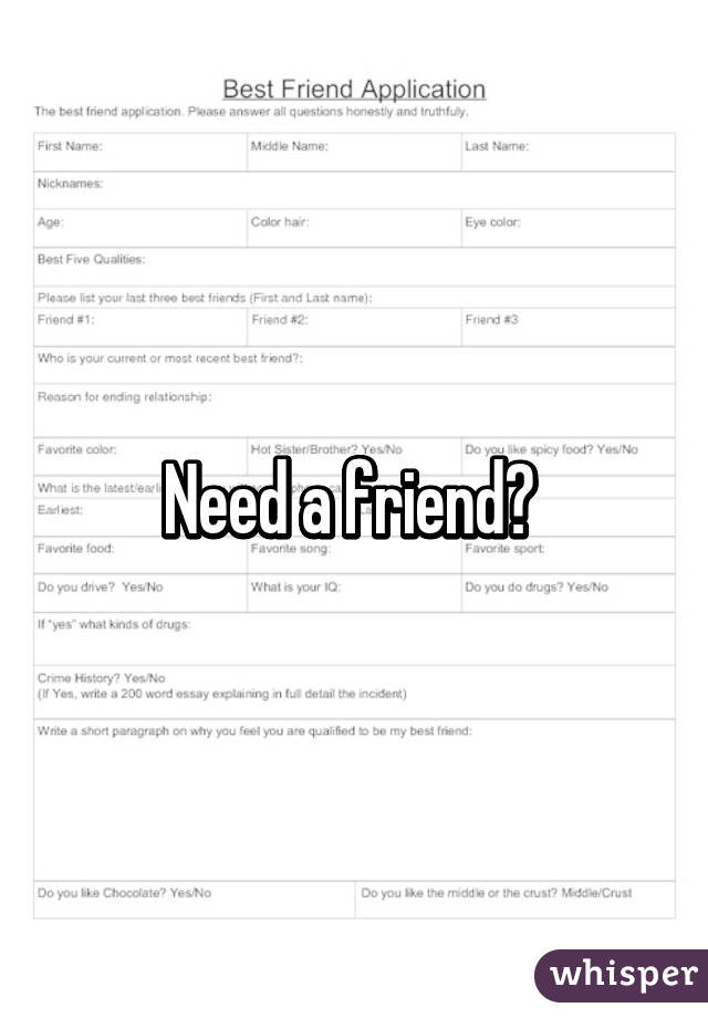 Need a friend? 