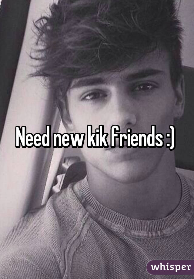 Need new kik friends :) - 051a0c62fde38e289038351a7754d6f0f00371-wm