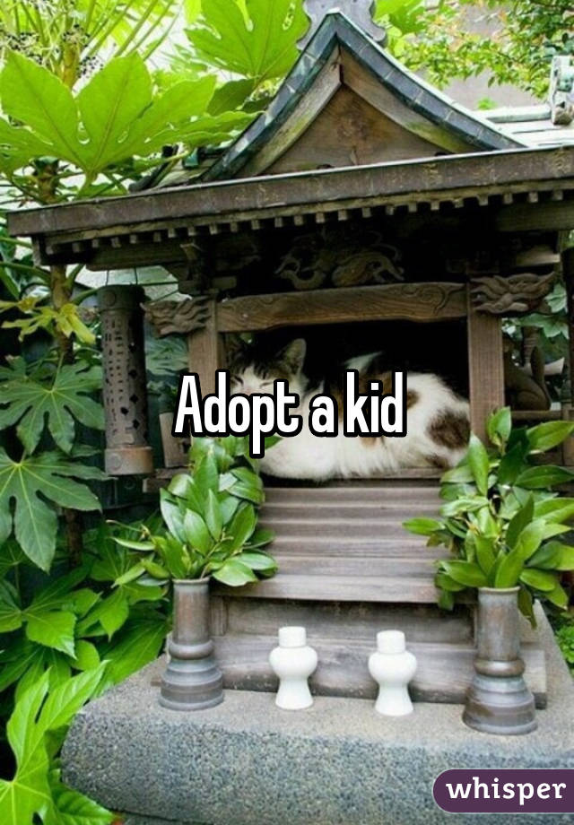 Adopt a kid