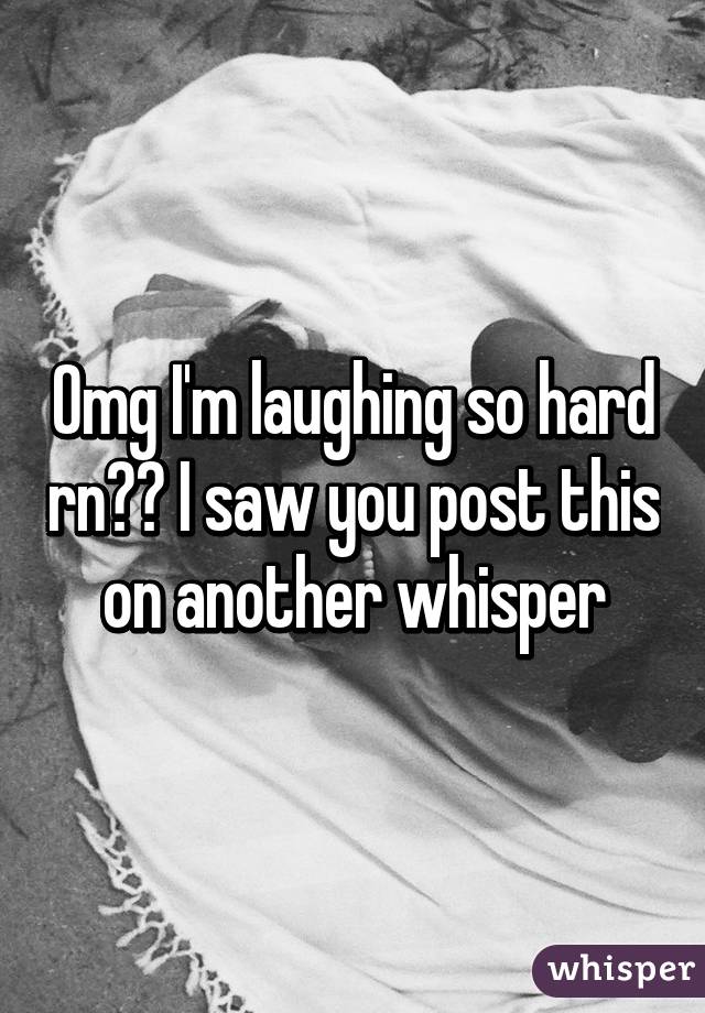 Omg I'm laughing so hard rn😂😂 I saw you post this on another whisper