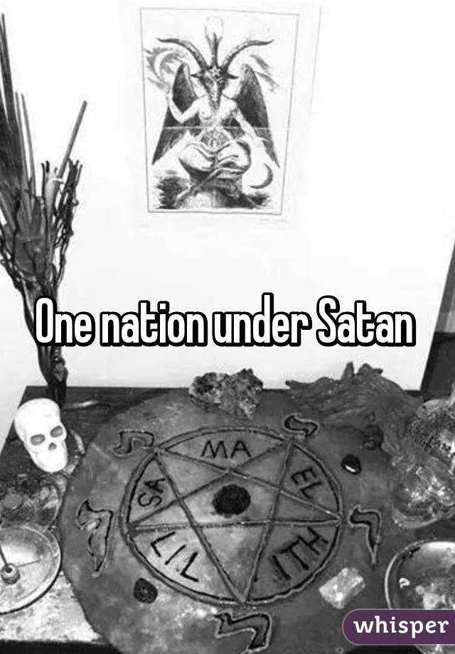 One nation under Satan 