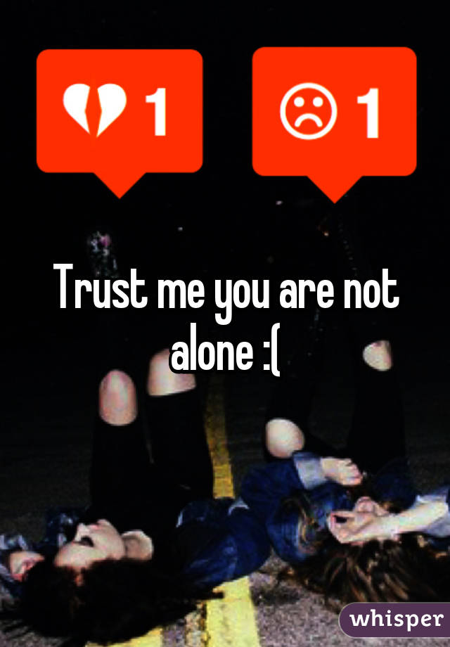 Trust me you are not alone :(