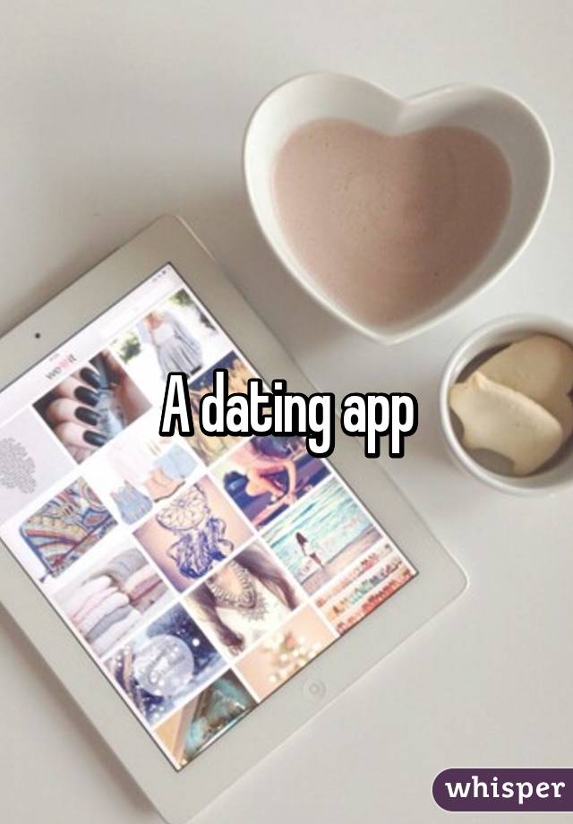 A dating app