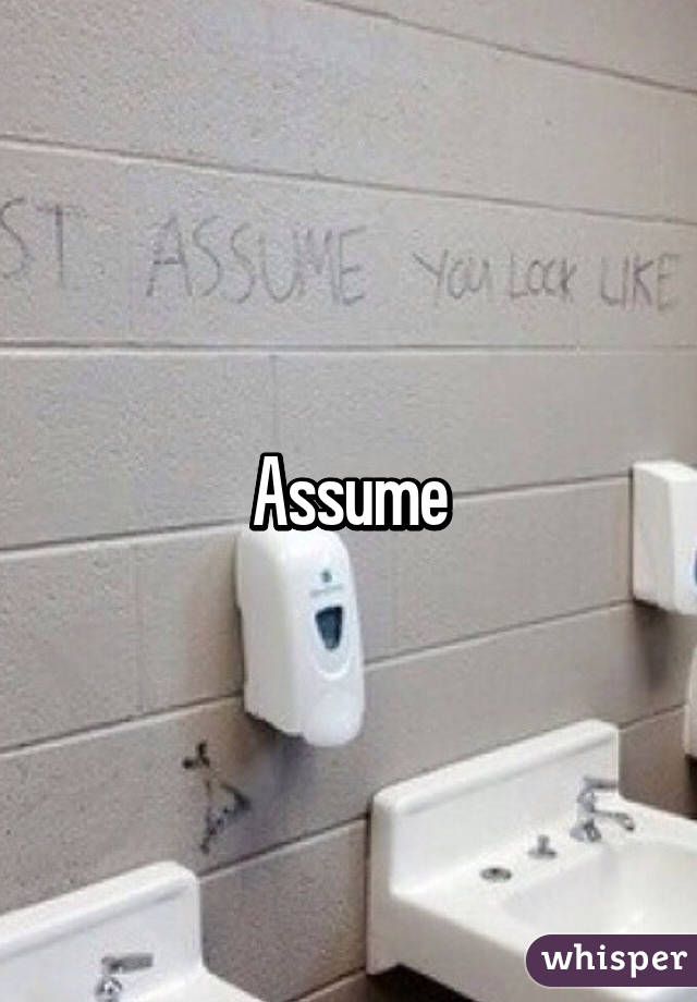 Assume