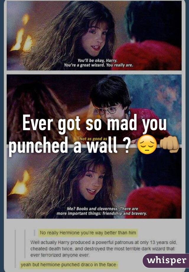 Ever got so mad you punched a wall ? 😔👊🏽