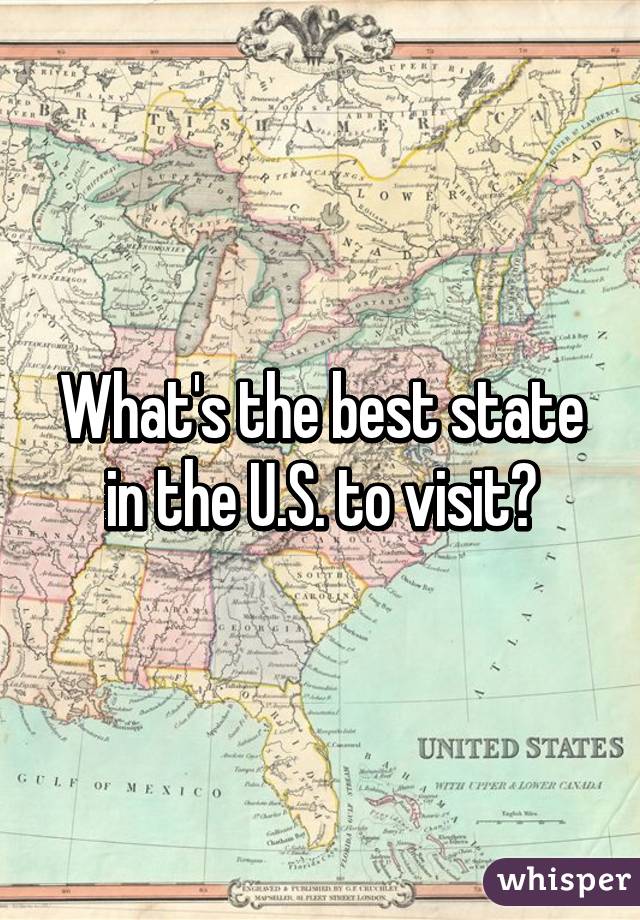 What's the best state in the U.S. to visit?