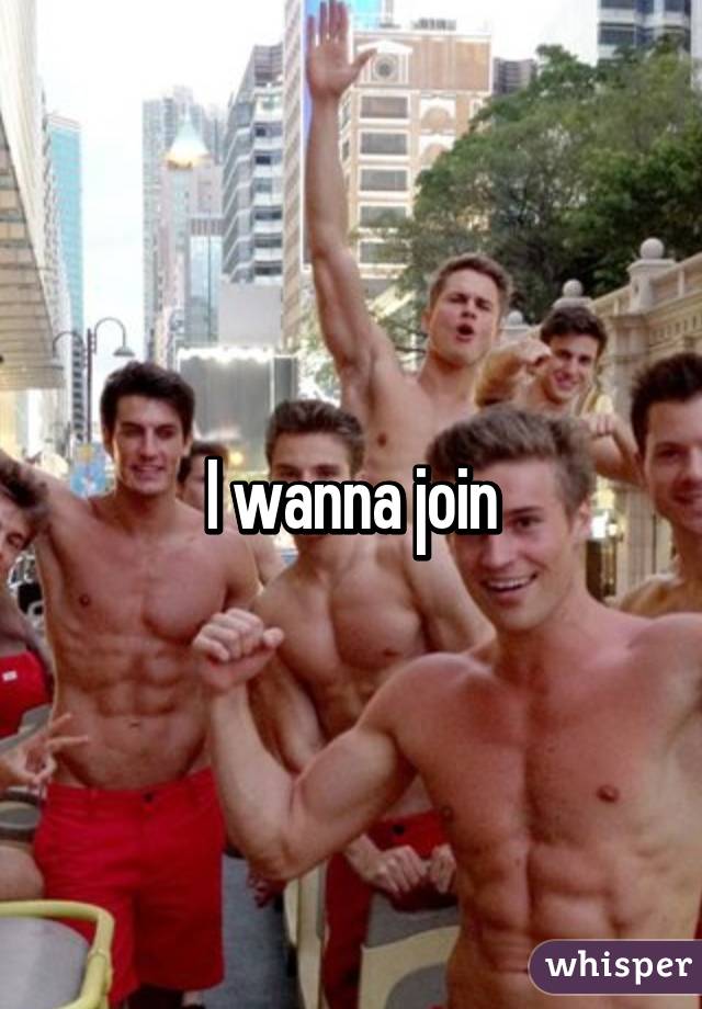I wanna join