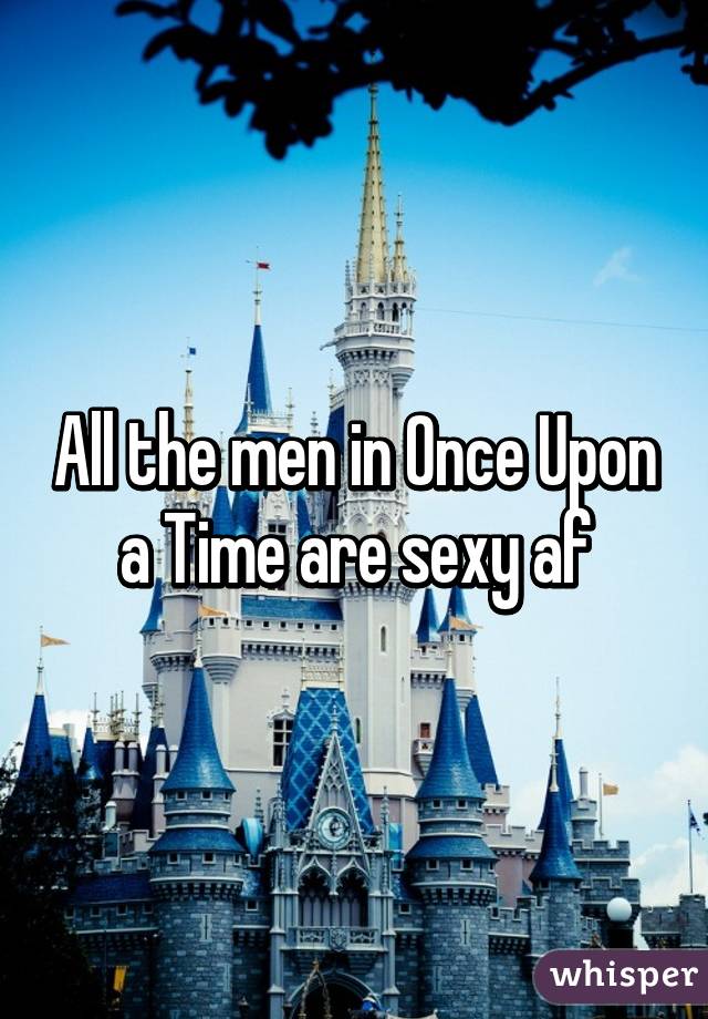 All the men in Once Upon a Time are sexy af