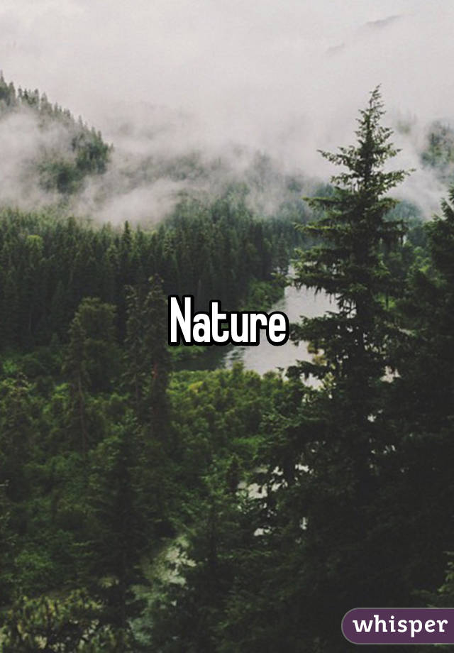 Nature