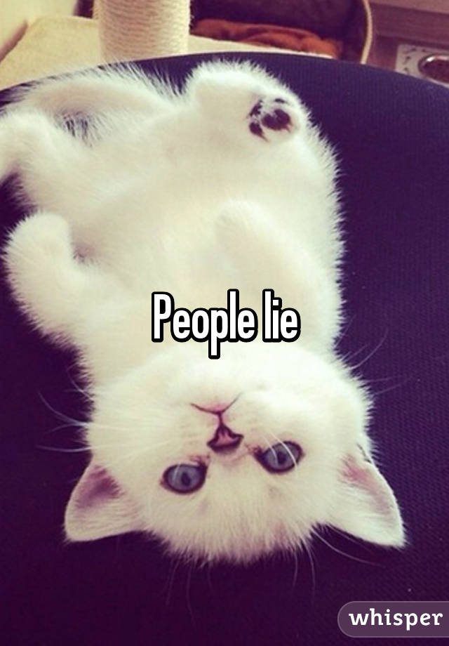 People lie