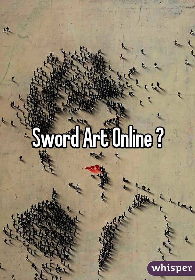 Sword Art Online 🙌