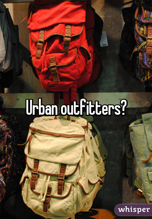 Urban outfitters?