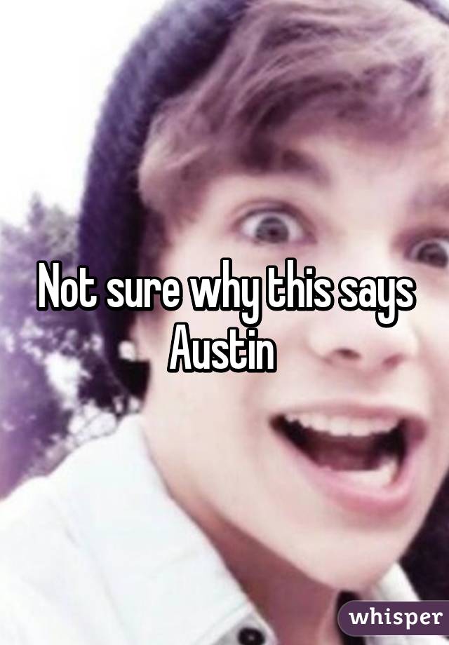 Not sure why this says Austin 